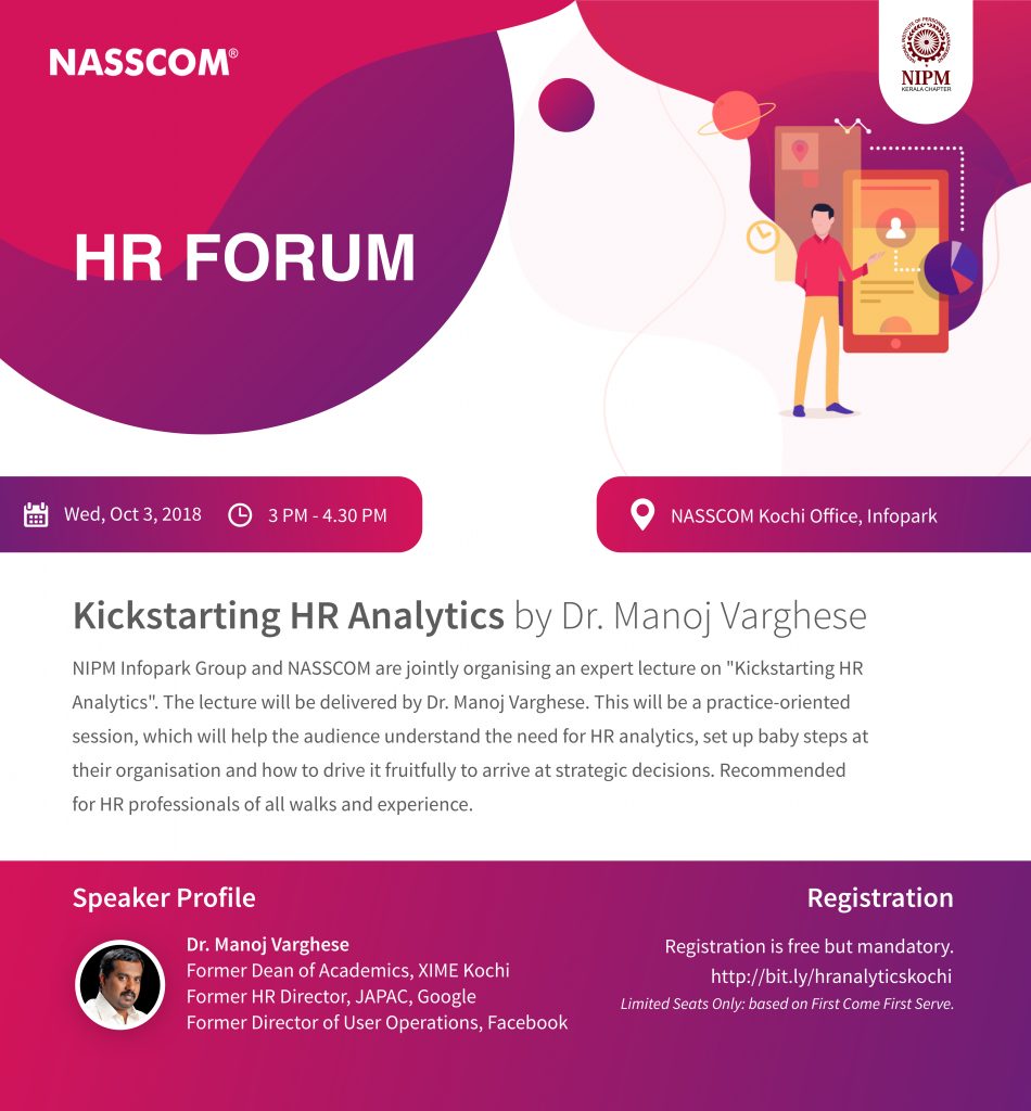 HR Forum - Kickstarting HR Analytics Expert Lecture - organised by NIPM Infopark Group and NASSCOM
